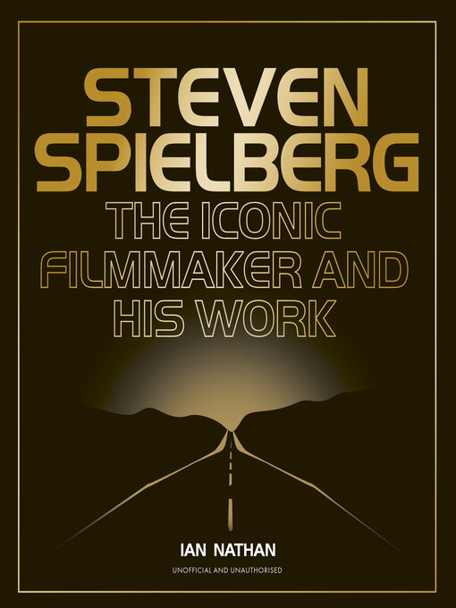 Title details for Steven Spielberg by Ian Nathan - Available